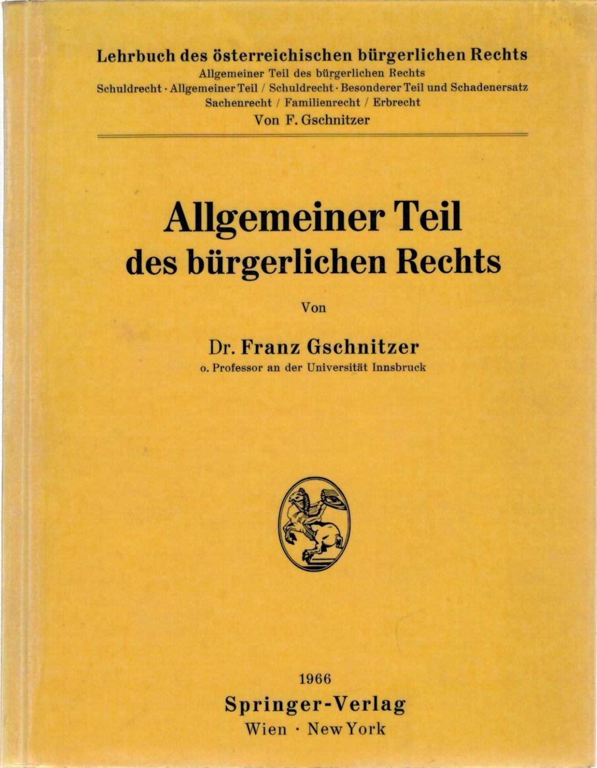 Allgemeiner Teil des bürgerlichen Rechts“ (Gschnitzer, Dr) – Buch